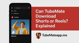 Can TubeMate Download Shorts or Reels? Explained