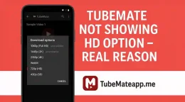 TubeMate Not Showing HD Option – Real Reason